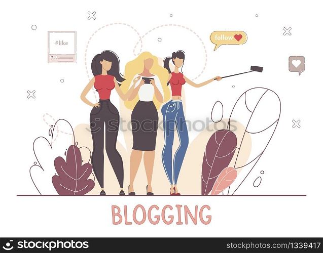 Beauty Blogger, Video Content Maker, Social Network User Concept. Blogging People, Women Streaming Live Video Online with Mobile Phone, Following Popular Vlogger Trendy Flat Vector Illustration
