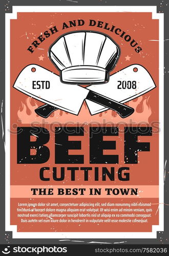 Beef cutting, butchery shop vintage retro poster. Vector barbecue picnic and beefsteak meat grocery store, chef cooking hat, kitchen hatchet knifes and BBQ grill fire. Butchery meat, barbecue and beef steak grill food