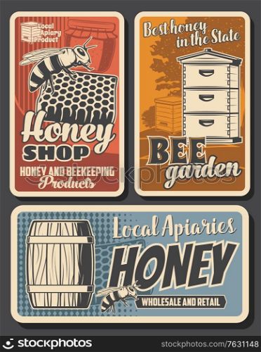 Beekeeping apiary posters retro, honey and bees on honeycomb, vector. Honey shop and beekeeper apiary farm products, beehives in garden and wooden barrel, natural farmland apiculture. Beekeeping apiary posters retro, honey honeycomb