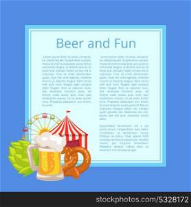 Beer and Fun Poster with Text on Light Blue Square. Beer and fun poster with text on light blue square. Vector illustration of observation wheel, full mug, green cabbage, fest tent and fresh bagel
