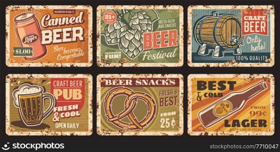 Beer and snacks rusty metal plates, vector vintage rust tin signs with craft beer mug, bottle, can and barrel, hop plant or pretzel. Retro posters for pub or bar, ferruginous advertising cards set. Beer and snacks rusty metal plates, rust signs set