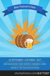 Beer Festival is Here Vector Illustration on Blue. Beer festival is here Promo poster of beerfest oktoberfest, programme includes degustation and attractions vector illustration on blue