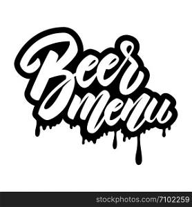 Beer menu. Lettering phrase on white background. Design element for menu, poster, emblem, sign. Vector illustration