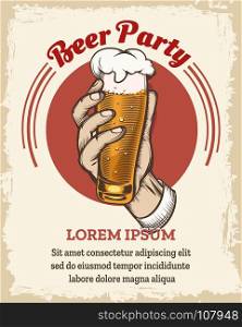 Beer retro poster. Beer retro poster. Drink party placard with beer glass and hand in vintage etching style vector illustration