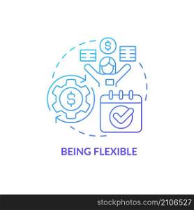 Being flexible blue gradient concept icon. Revise and adjust. Financial plan abstract idea thin line illustration. Isolated outline drawing. Roboto-Medium, Myriad Pro-Bold fonts used. Being flexible blue gradient concept icon
