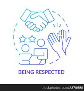 Being respected blue gradient concept icon. Contribution and effort. Reason for participation abstract idea thin line illustration. Isolated outline drawing. Myriad Pro-Bold fonts used. Being respected blue gradient concept icon