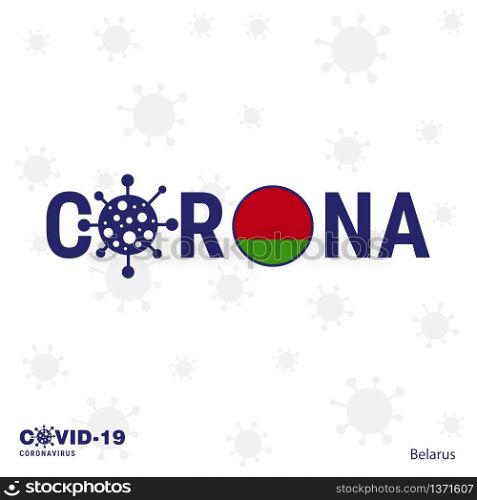 Belarus Coronavirus Typography. COVID-19 country banner. Stay home, Stay Healthy. Take care of your own health
