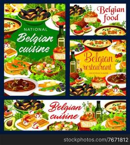 Belgian cuisine restaurant food vector banners. Beef meat stew, mussels and waffles, potato tuna salad, beer bread and rice cake, Flemish asparagus, brussels sprout omelette and mushroom soup. Belgian cuisine restaurant dishes vector banners