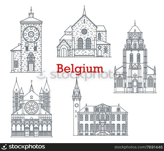 Belgium architecture landmarks and buildings, vector ancient city churches and cathedrals. Belgium Zimmer tower or Zimmertoren, town hall stadhuis, St Paul chapel in Lier and Onze Lieve Vroukewekerk. Belgium travel, ancient architecture buildings