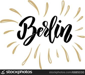 Berlin. Hand drawn lettering on white background. Design element for poster, card. Vector illustration