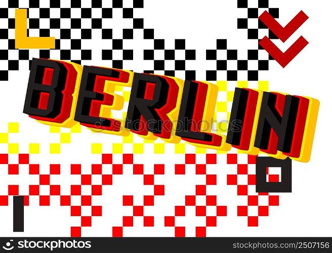 Berlin pixelated word with geometric graphic background. Vector cartoon illustration.