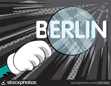 Berlin text under magnifying glass illustration on comic book background.