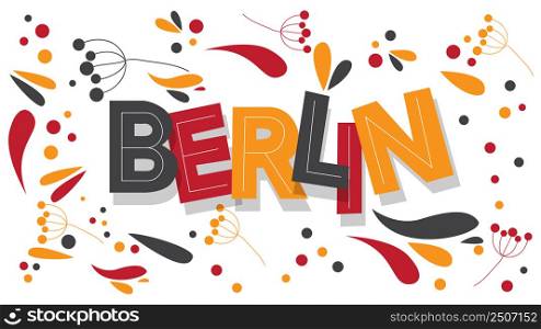 Berlin. Word written with Children's font in cartoon style.