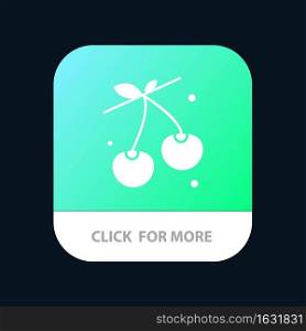 Berry, Cherry, Food, Spring Mobile App Button. Android and IOS Glyph Version