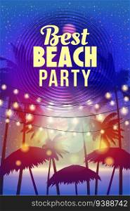 Best Beach Party Template, Night Beach Palms Poster, Flyer. Vector background card adverising isolated illustration. Best Beach Party Template, Night Beach Palms Poster, Flyer