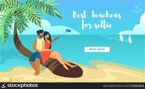 Best Beaches for Selfie Horizontal Banner with Loving Couple Sitting on Palm Tree Making Photo on Smartphone on Seaside Tropical View Background. Love, Summer Vacation Cartoon Flat Vector Illustration. Loving Couple Sitting on Palm Tree Making Selfie