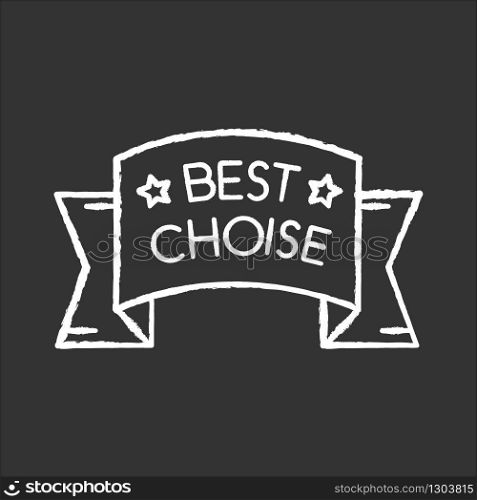 Best choice chalk white icon on black background. Premium quality product, prestigious goods. Brand equity, image. Luxurious banner ribbon with stars isolated vector chalkboard illustration