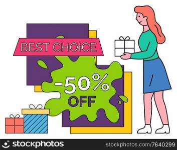 Best choice of product vector, isolated banner with woman holding gifts. Preparation for holidays celebration. Lady buying presents in decorative boxes. Discounted and clearance for special events. Best Choice 50 Percent Off Offer Woman with Gift