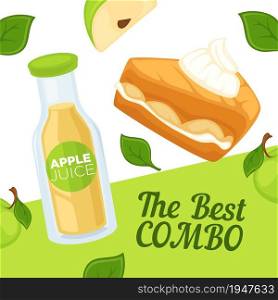 Best combo of apple cake with mousse and juice in bottle. Seasonal desserts and drinks, yummy tart and healthy drink. Promotional banner or poster, cafe or restaurant discounts. Vector in flat style. Apple dessert and juice, best combination banner