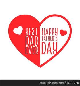 best dad ever happy father’s day heart background