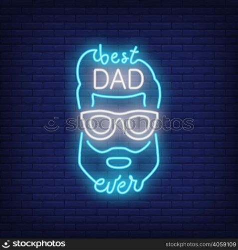 Best Dad Ever neon style icon. Male face and lettering on brick background. Congratulation, greeting card, emblem. Fathers Day concept. For topics like holiday, celebration, web design