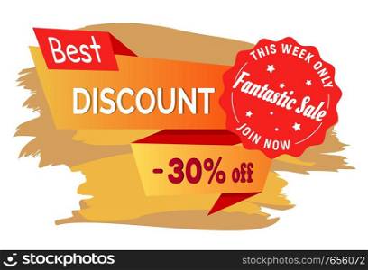 Best discount on fashion sale this week only 30 percent discount isolated advertisement label on brush strokes. Vector illustration of price of tag, badge with seasonal sales, shopping concept. Discount on Fashion Sale This Week Only 30 Percent