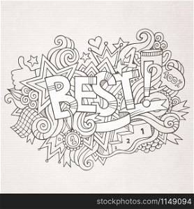 Best hand lettering and doodles elements background. Vector illustration. Best hand lettering and doodles elements background