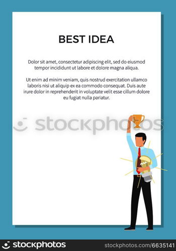 Best idea colorful poster with man holding prize and golden cup. Vector illustration with space for text on white background in blue frame. Best Idea Congratulation Poster Vector Illustration