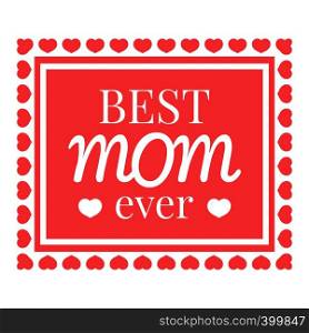 Best mom card icon. Cartoon illustration of Best mom card vector icon for web design. Best mom card icon, cartoon style