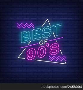 Best of nineties neon lettering. Party and entertainment design. Night bright neon sign, colorful billboard, light banner. Vector illustration in neon style.