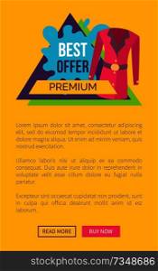 Best offer premium clothes promo emblem. Sale for all clothing and long jacket. Low cost price for female apparel vector web page online poster. Best Offer for Premium Clothes Promotional Emblem
