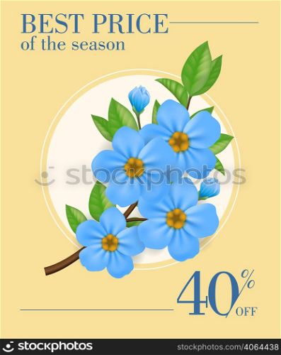 Best price of season, forty percent off poster design with blue flowers in round frame on yellow background. Typed text can be used for labels, flyers, signs, banners.