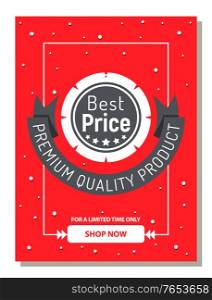 Best price premium quality product web poster with button shop now limited time only. Vector illustration landing webpage, red cover design with snow elements. Creative online page five stars award. Web Poster with Button Shop Now Limited Time Only