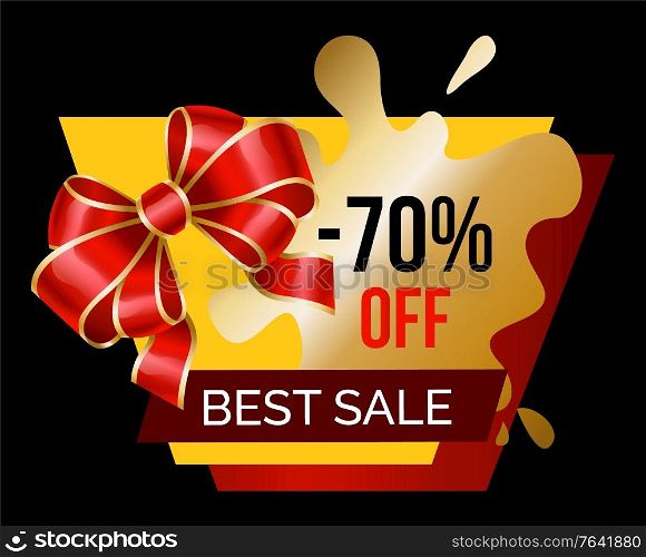 Best sale promotional banner with 70 percent sale announcement. Reduction of price with decorative ribbon bow. Blot shaped form of advertising. Proposals of stores and shops. Vector in flat style. Best Sale 70 Percent Off Price Banner with Bow
