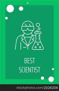 Best science enthusiast postcard with linear glyph icon. Good wishes. Greeting card with decorative vector design. Simple style poster with creative lineart illustration. Flyer with holiday wish. Best science enthusiast postcard with linear glyph icon