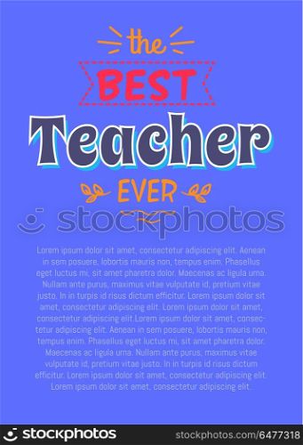 Best Teacher Ever Vector Illustration light-purple. Best teacher ever, decorative title with ribbon and lines, leaves and text sample below it, vector illustration isolated on light-purple