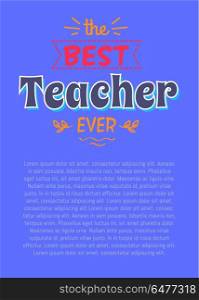 Best Teacher Ever Vector Illustration light-purple. Best teacher ever, decorative title with ribbon and lines, leaves and text sample below it, vector illustration isolated on light-purple