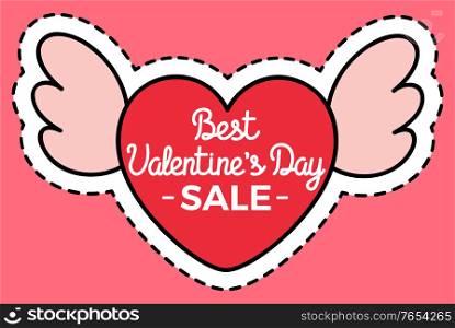 Best Valentines Day sale porter in shape of heart with wings. Shopping promotion on romantic holiday label with path. Poster with outline in pink color. Advertising promo on Valentine day vector. Advertising Promotion on Valentines Day Vector