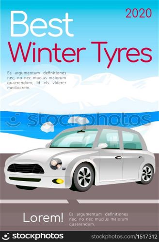 Best winter tyres poster flat vector template. Car maintenance brochure, magazine page concept design with cartoon illustration. Seasonal tires replacement flyer, leaflet with text space
