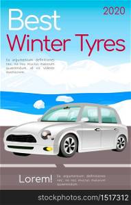 Best winter tyres poster flat vector template. Car maintenance brochure, magazine page concept design with cartoon illustration. Seasonal tires replacement flyer, leaflet with text space