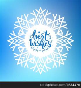 Best wishes lettering with branch wreath on blue background. New Year and Christmas greeting card with star, vector in snowflake border. Best Wishes Lettering with Branch Wreath, Garland