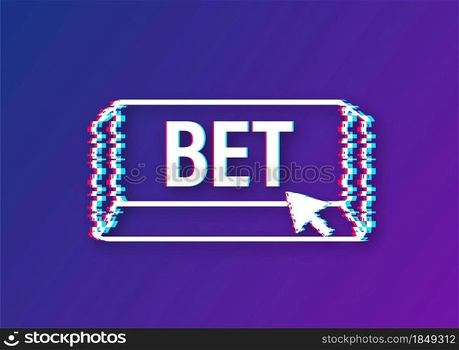 Bet glitch button.Arrow, cursor icon. Hand click. Online betting. Vector stock illustration. Bet glitch button.Arrow, cursor icon. Hand click. Online betting. Vector stock illustration.