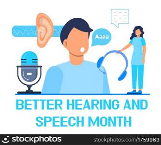 Better hearing and speech month concept vector. BHSM event is observed each year in May. Tiny doctors treat and examine patient ear. Otolaryngology, speech therapist health care concept.. Better hearing and speech month concept vector. BHSM event is observed each year in May. Tiny doctors treat and examine patient ear. Otolaryngology, speech therapist health care