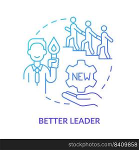 Better leader blue gradient concept icon. Leader qualities. Benefit of workplace adaptability abstract idea thin line illustration. Isolated outline drawing. Myriad Pro-Bold fonts used. Better leader blue gradient concept icon