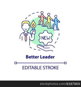 Better leader concept icon. Leader qualities. Benefit of workplace adaptability abstract idea thin line illustration. Isolated outline drawing. Editable stroke. Arial, Myriad Pro-Bold fonts used. Better leader concept icon