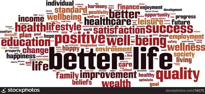 Better life word cloud concept. Vector illustration