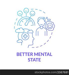 Better mental state blue gradient concept icon. Keep mind clear for happiness abstract idea thin line illustration. Isolated outline drawing. Roboto-Medium, Myriad Pro-Bold fonts used. Better mental state blue gradient concept icon