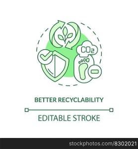 Better recyclability green concept icon. Reduce carbon footprint. Bio based materials benefit idea thin line illustration. Isolated outline drawing. Editable stroke. Arial, Myriad Pro-Bold fonts used. Better recyclability green concept icon