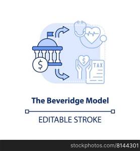 Beveridge model light blue concept icon. Healthcare systems type abstract idea thin line illustration. Funded by taxation. Isolated outline drawing. Editable stroke. Arial, Myriad Pro-Bold fonts used. Beveridge model light blue concept icon