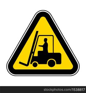 Beware Forklift Symbol Sign Isolate On White Background,Vector Illustration EPS.10